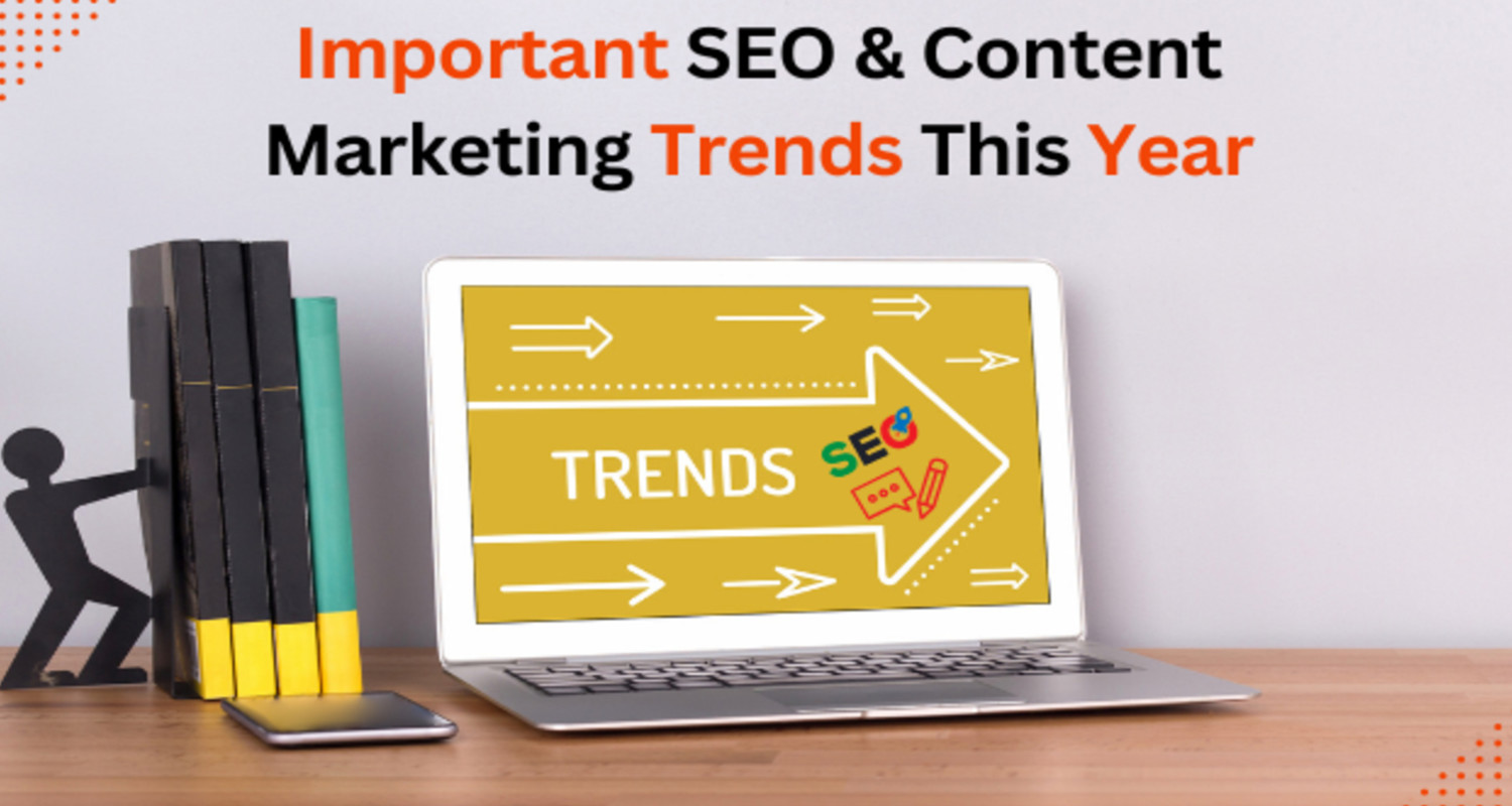 SEO & Content Marketing Trends