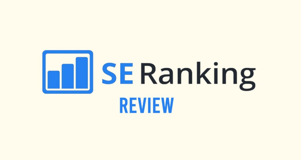 SE Ranking Tool Review SE Ranking Tool Review