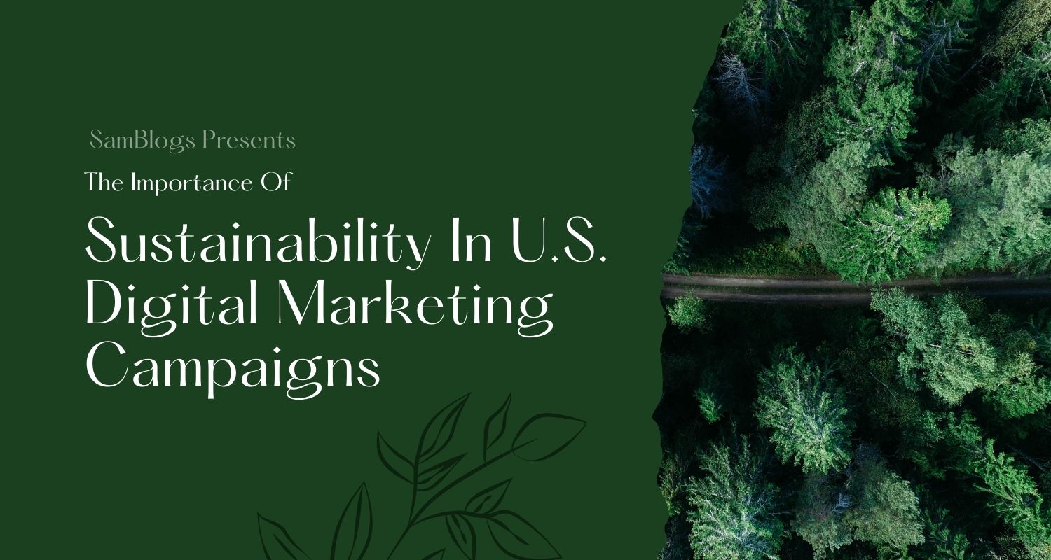 importance of sustainability in marketing campaigns