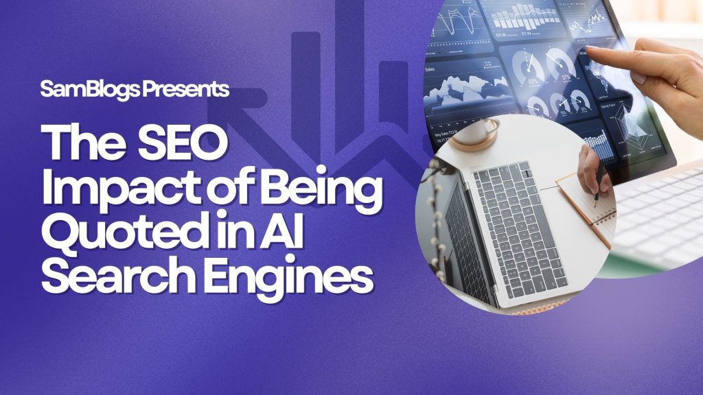 Being Quoted in AI Search Engines