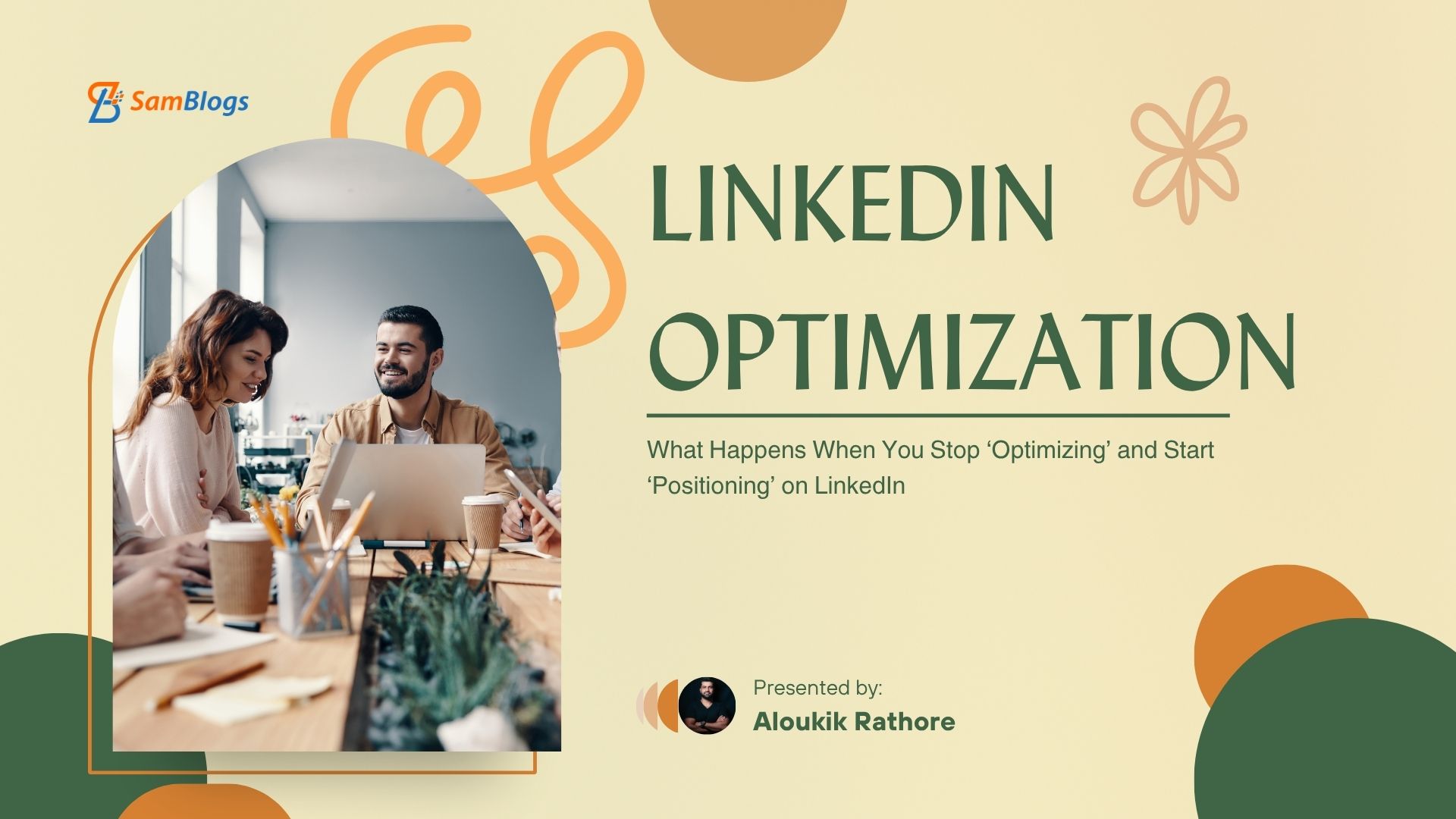 Positioning on LinkedIn
